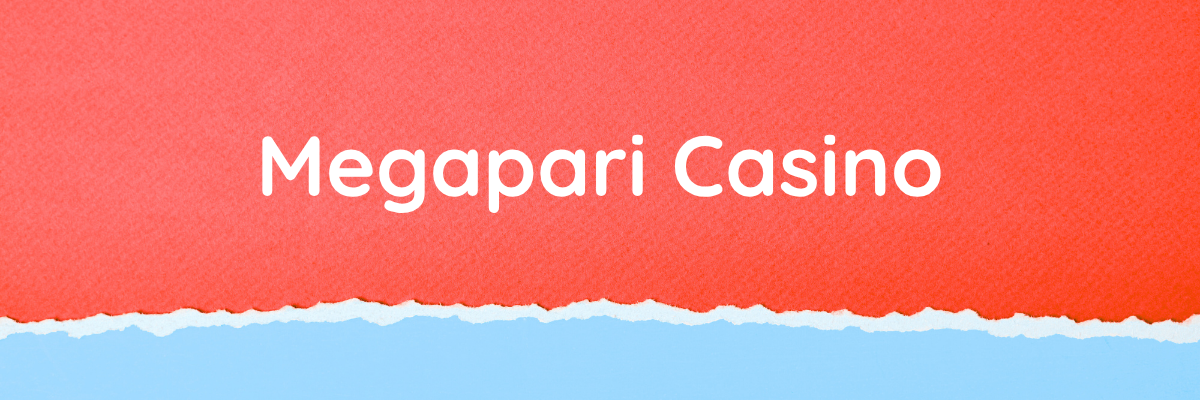 Megapari Casino